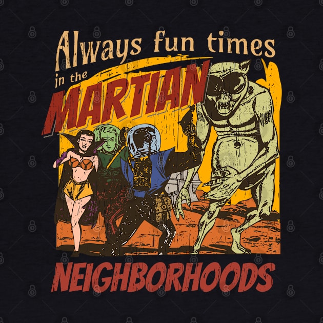 Martian si fi neighborhood fun distressed by SpaceWiz95